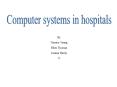 Computer systems in hospitals PowerPoint PPT Presentation