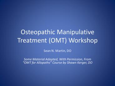 Osteopathic Manipulative Treatment (OMT) Workshop