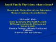 Israeli Family Physicians: what to know Throwing the Mother Out with the BathwaterMisuse of randomiz PowerPoint PPT Presentation