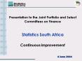Presentation to the Joint Portfolio and Select Committees on Finance Statistics South Africa Continu PowerPoint PPT Presentation