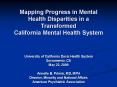 Mapping Progress in Mental Health Disparities in a Transformed California Mental Health System PowerPoint PPT Presentation