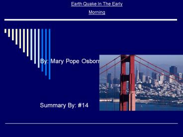 Earth Quake In The Early