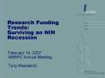 Research Funding Trends: Surviving an NIH Recession PowerPoint PPT Presentation