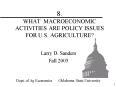 8. WHAT MACROECONOMIC ACTIVITIES ARE POLICY ISSUES FOR U.S. AGRICULTURE