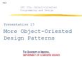 More ObjectOriented Design Patterns PowerPoint PPT Presentation
