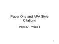 Paper One and APA Style Citations PowerPoint PPT Presentation