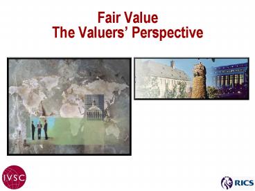 Fair Value The Valuers Perspective