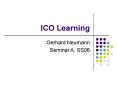 ICO Learning PowerPoint PPT Presentation