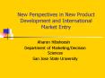 New Perspectives in New Product Development and International Market Entry PowerPoint PPT Presentation
