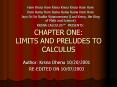 CHAPTER ONE: LIMITS AND PRELUDES TO CALCULUS PowerPoint PPT Presentation