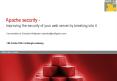 Apache security Improving the security of your web server by breaking into it PowerPoint PPT Presentation