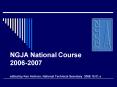 NGJA National Course 20062007 edited by Ken Achiron, National Technical Secretary 2006.10.01.a PowerPoint PPT Presentation