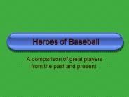 Heroes of Baseball