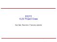 EE272 VLSI Project Class PowerPoint PPT Presentation