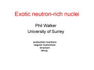 Exotic neutronrich nuclei
