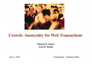 Crowds: Anonymity for Web Transactions