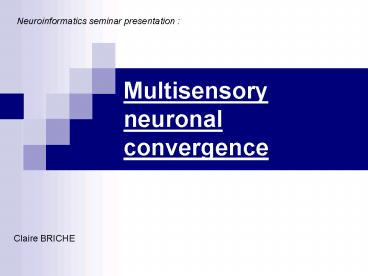 Multisensory neuronal convergence