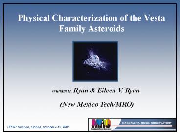 Physical Characterization of the Vesta Family Asteroids