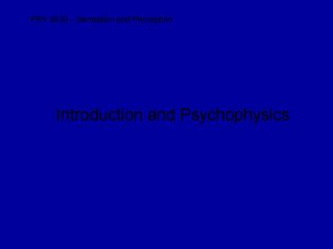 Introduction and Psychophysics