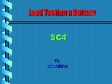 PPT – Load Testing a Battery PowerPoint presentation | free to view ...