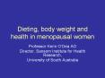 Dieting, body weight and health in menopausal women PowerPoint PPT Presentation