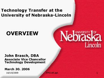 Technology Transfer at the University of NebraskaLincoln