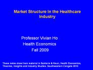 Market Structure In the Healthcare Industry
