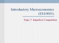 Introductory Microeconomics (ES10001) PowerPoint PPT Presentation