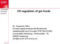 US regulation of gm foods PowerPoint PPT Presentation
