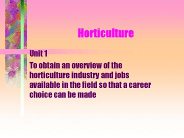 Horticulture
