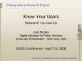 Know Your Users Research You Can Do Judi Briden Digital Librarian for Public Services University of PowerPoint PPT Presentation