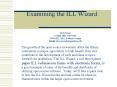 Examining the ILL Wizard PowerPoint PPT Presentation