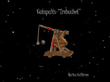 CatapultsTrebuchet