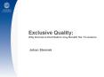 Exclusive Quality: Why Exclusive Distribution may Benefit the TV-viewers PowerPoint PPT Presentation