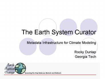 The Earth System Curator