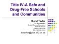 Title IVA Safe and DrugFree Schools and Communities PowerPoint PPT Presentation
