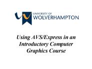 Using AVSExpress in an Introductory Computer Graphics Course