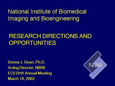 RESEARCH DIRECTIONS AND OPPORTUNITIES