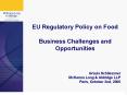 EU Regulatory Policy on Food Business Challenges and Opportunities PowerPoint PPT Presentation