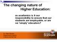 The changing nature of Higher Education: PowerPoint PPT Presentation