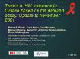 Trends in HIV incidence in Ontario based on the detuned assay: Update to November 2001 PowerPoint PPT Presentation