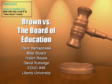 Brown vs. The Board of Education