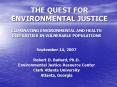 THE QUEST FOR ENVIRONMENTAL JUSTICE PowerPoint PPT Presentation
