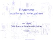 Reactome a pathways knowledgebase