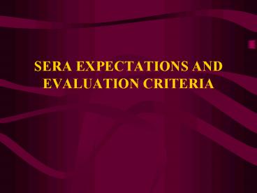 SERA Expectations and evaluation criteria