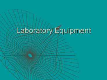 Laboratory Equipment