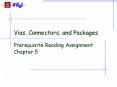 Vias, Connectors, and Packages PowerPoint PPT Presentation