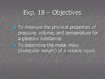 Exp. 18 Objectives