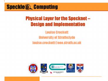 Physical Layer for the Specknet Design and Implementation