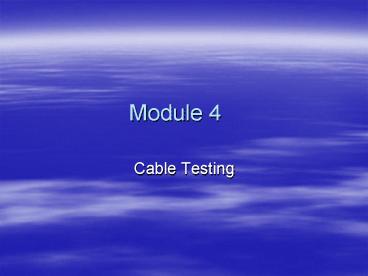 Module 4 presentation | free to view